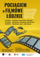 Plakat promujący cykl wycieczek Pociągiem w Filmowe Łódzkie.