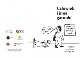 Mamy też na koncie cykl wykładów o prawach zwierząt, wśród prelegentów m.in. profesor Elżanowski i D. Sumińska.