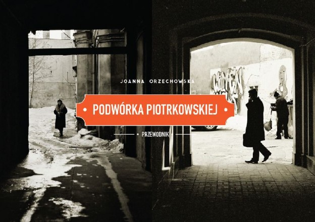Podwórka Piotrkowskiej – okładka