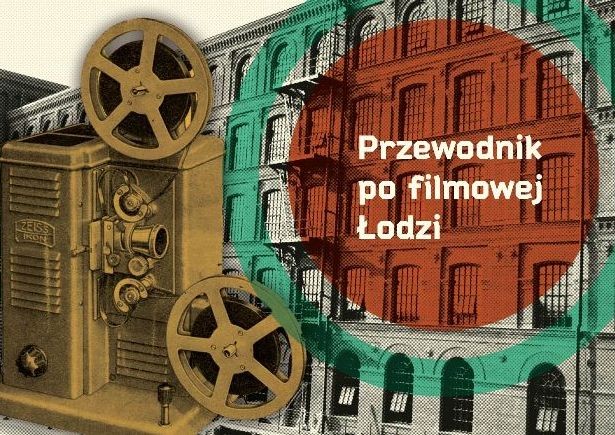 Przewodnik po filmowej Łodzi – okładka