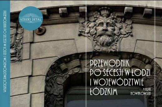 Przewodnik po secesji w Łodzi i województwie łódzkim – okładka